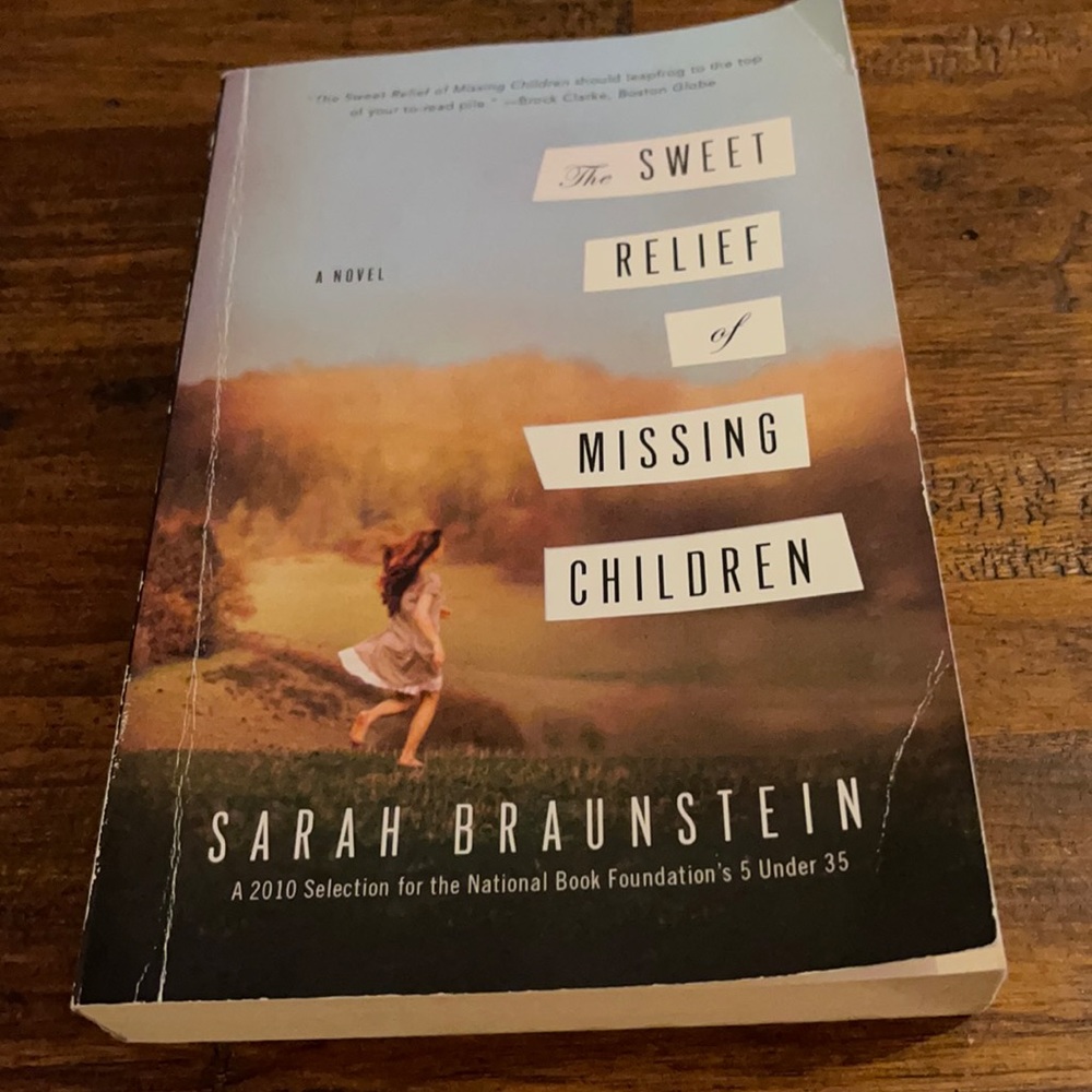 The Sweet Relief of Missing Children Paperback